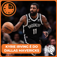  [15 Minutos] BOMBA! Kyrie Irving é do Dallas Mavericks!