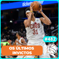 Cavs e Thunder DOMINAM! Quem começou bem a temporada? [Podcast #482]