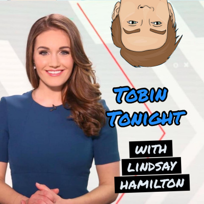 Tobin Tonight