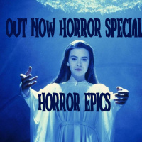 Out Now Horror Special 2025: Horror Epics