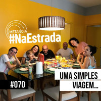 #466 - Uma simples viagem | #NaEstrada070