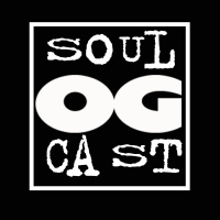 og soulcast ep 3