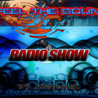 Feel The Sound Radio Show By Javierql 1x001