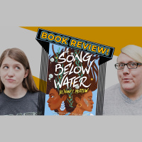 A Song Below Water by Bethany C. Morrow | Episode 285