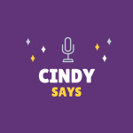 Cindy Says