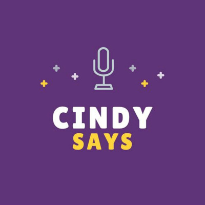 Cindy Says