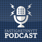 Fastighetsnytt Podcast