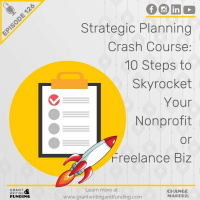 126: Strategic Planning Crash Course 10 Steps To Skyrocket Your Nonprofit or Freelance Biz