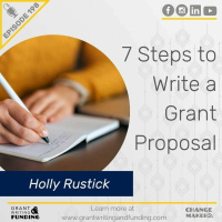Ep. 198: 7 Tips to Write a Grant Proposal