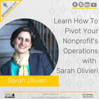 117: Learn How To Pivot Your Nonprofits Operations with Sarah Olivieri