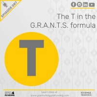 087: The T in the G.R.A.N.T.S. Formula: How to Draft Activities that Get your Grant Funded