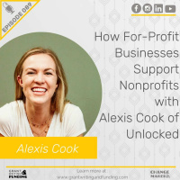 089: How For-Profit Businesses Support Nonprofits with Alexis Cook of Unlocked