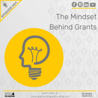 Ep. 1: The Mindset Behind Securing Grant Proposals