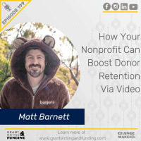 Ep. 199: How Your Nonprofit Can Boost Donor Retention Via Video