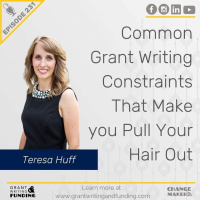 Ep. 231: Common Grant Writing Constraints That Make you Pull Your Hair Out