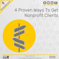 074: 4 Proven Ways To Get Nonprofit Clients