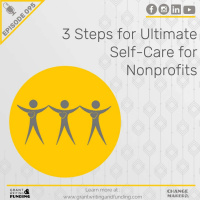 095: 3 Steps for Ultimate Self-Care for Nonprofits