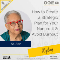 Ep. 178: How to Create a Strategic Plan for Your Nonprofit  Avoid Burnout