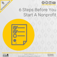 Ep. 64: 6 Steps Before You Start a Nonprofit