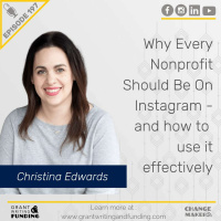 Ep. 197: Why Every Nonprofit Should Be On Instagram - and how to use it effectively