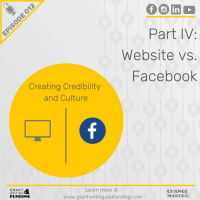 Ep. 12: Creating Credibility  Culture: Part IV Website Vs. Facebook