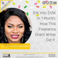 Ep. 135: $1K into $15K in 1 Month: How This Freelance Grant Writer Did It
