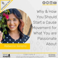 Ep. 184: Why  How You Should Start a Cause Movement for What You are Passionate About