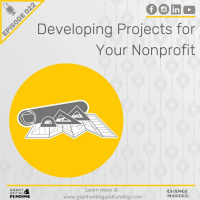 Ep. 22: Developing Projects for Your Nonprofit