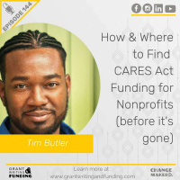 Ep. 144: How  Where to Find CARES Act Funding for Nonprofits (before its gone)