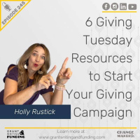 Ep.245: 6 Giving Tuesday Resources to Start Your Giving Campaign