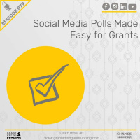 079: Social Media Polls Made Easy for Grants