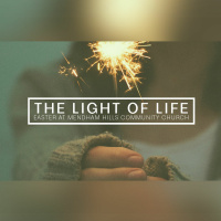 The Shadows | 03 - 27 - 16 | Easter - The Light Of Life