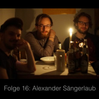 Folge 16: Die politischen Utopien des Alexander Sängerlaub