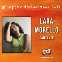 #TapeandoEnCasaLive - Lara Morello