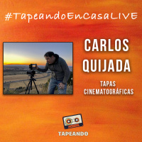 #TapeandoEnCasaLive - Tapas Cinematográficas con Carlos Quijada