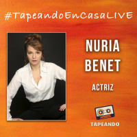 #TapeandoEnCasaLive - Nuria Benet