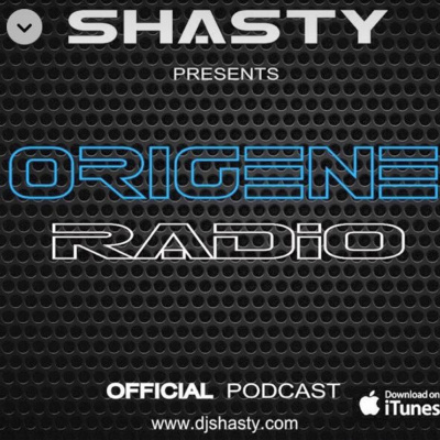 Shasty Presents - Origene Radio