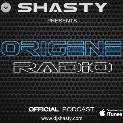 Shasty Presents - Origene Radio