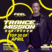 DJ FEEL - TOP 30 APRIL 2020 TRANCEMISSION (11-05-2020) #1008