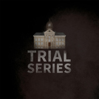 The Trial Series: Whats next?