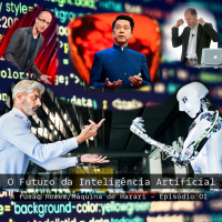 O Futuro da Inteligência Artificial - Episódio 01 - A fusão Homem Máquina de Harari