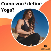 Como você define o Yoga - Live sobre Investigação da Mente