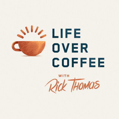 Life Over Coffee With Rick Thomas