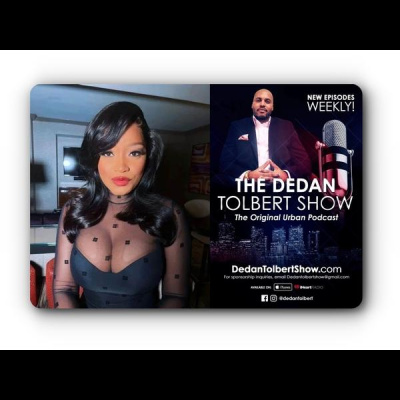 the Dedan Tolbert Show - Celebrating 10 Years!