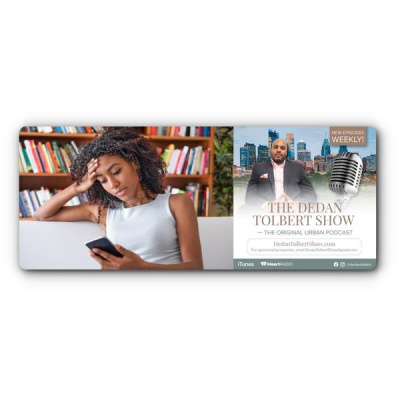 the Dedan Tolbert Show - Celebrating 10 Years!