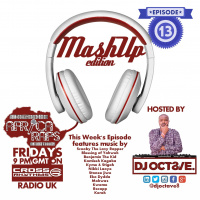 Ep 13: Mash Up Edition