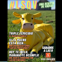 Hoy te inflo, mañana te desinflo: Ya podés ver y escuchar #LSQV de hoy!