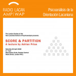 Radiolacan.com | London Society De La Nls: Conferencia - Puntuación Y Divisón: Sexuación, El Sinthome O Peor