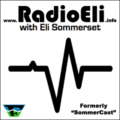 Radio Eli: W/ Eli Sommerset
