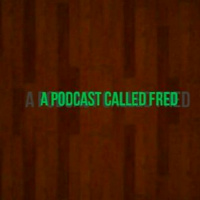 044: A Podcast Called FRED